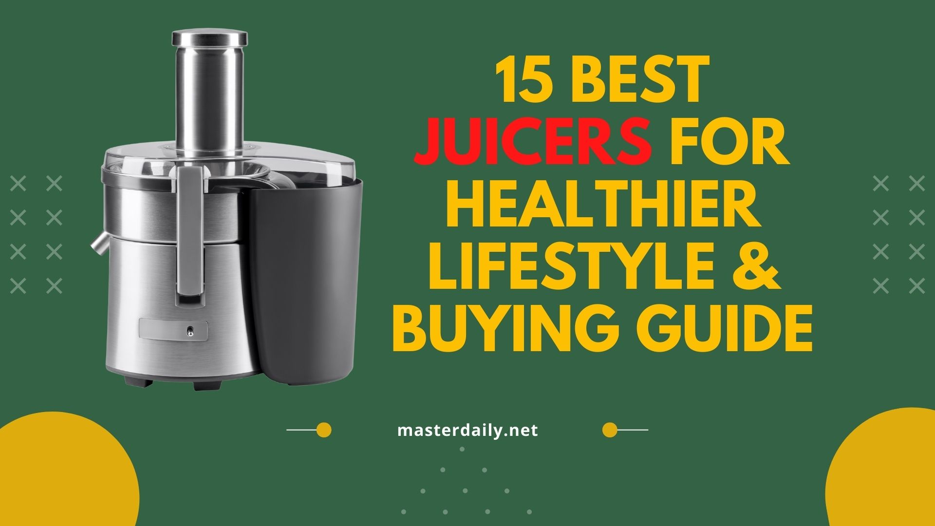 Best Juicers for Healthier Lifestyle & Buying Guide