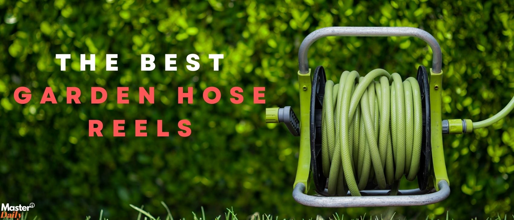 The Best Garden Hose Reels